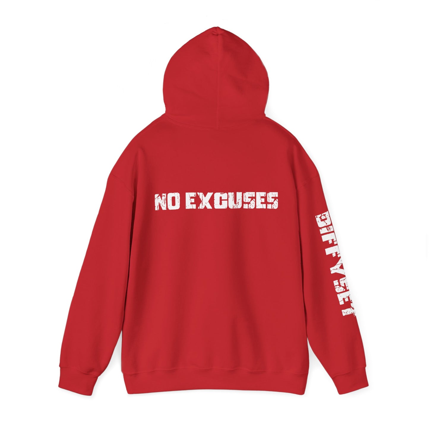 No Excuses Hoodie