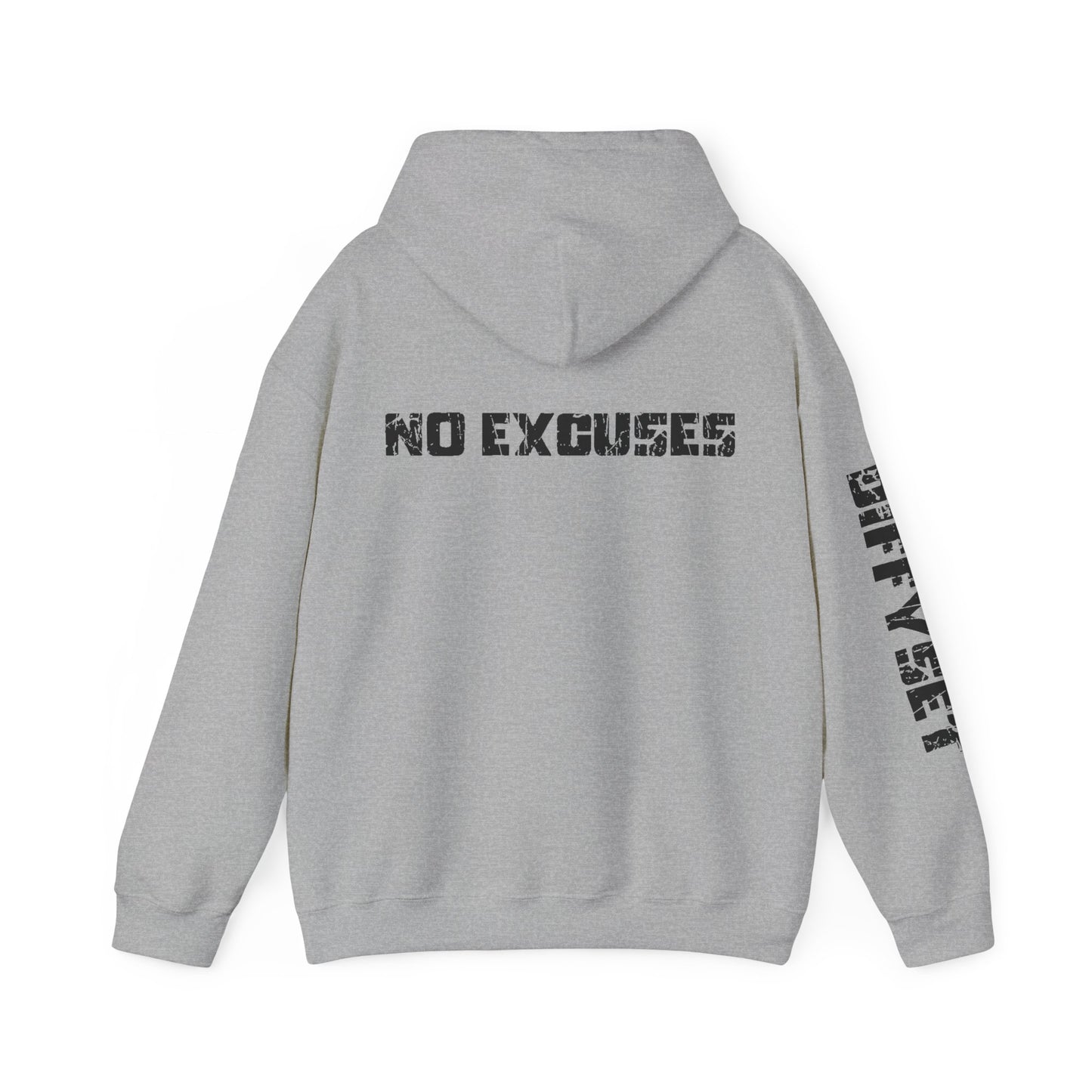 No Excuses Hoodie