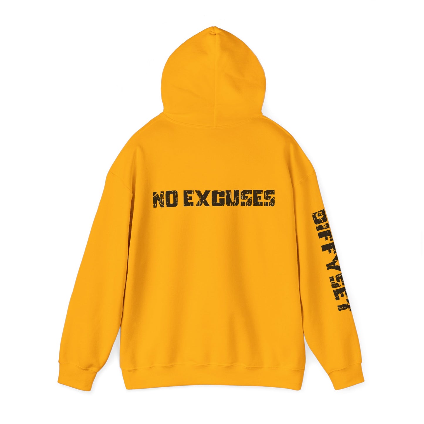 No Excuses Hoodie