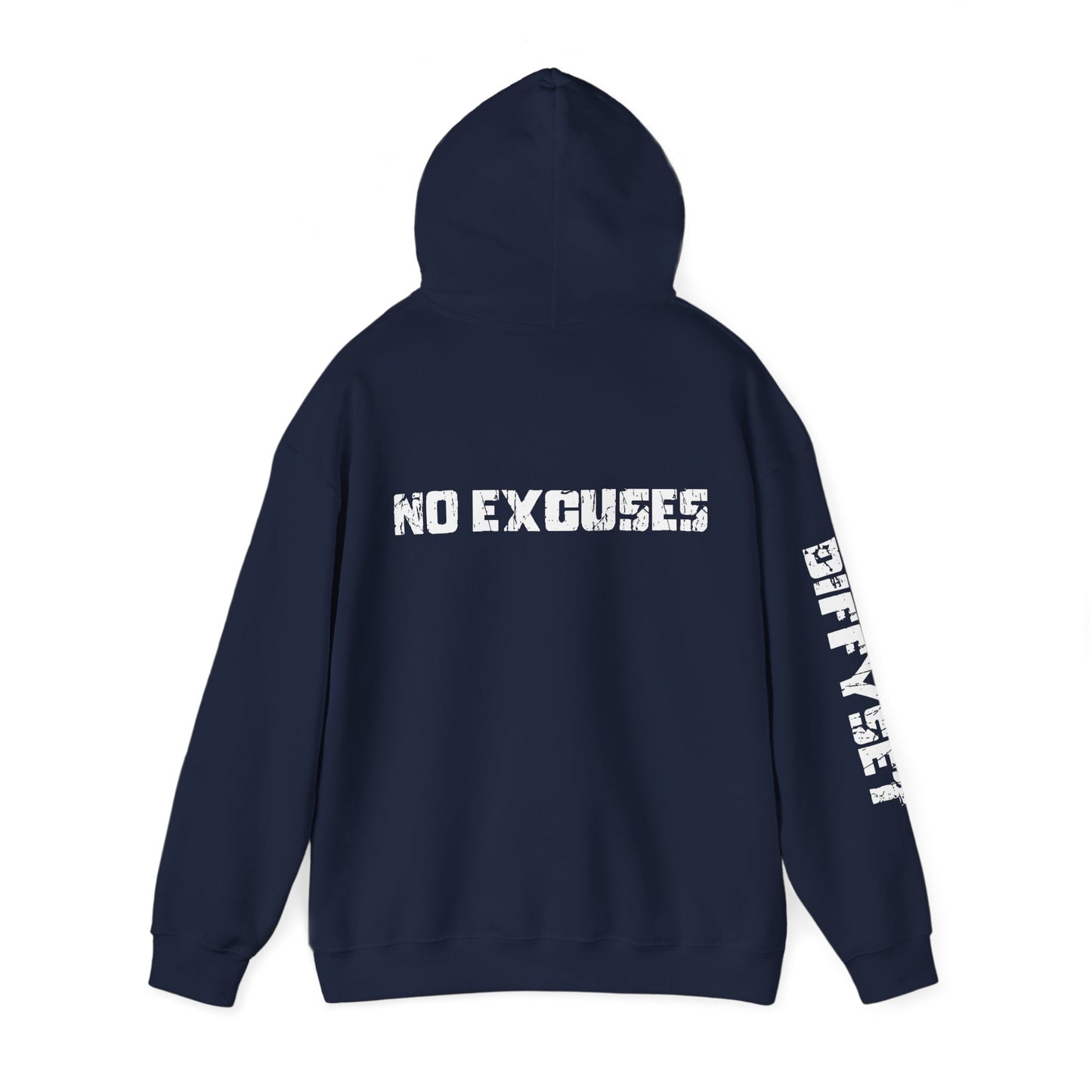 No Excuses Hoodie